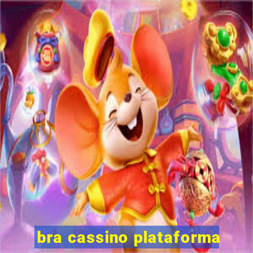 bra cassino plataforma